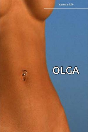 Cover of the book Olga by Vanessa Effe