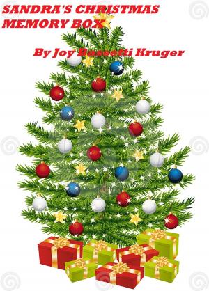 Cover of the book Sandra's Christmas Memory Box by Joy Bassetti Kruger