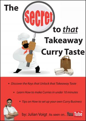 Cover of the book The Secret to That Takeaway Curry Taste by Nodar Gabashvili