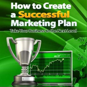 bigCover of the book How to create a successful Marketing Plan ! by 