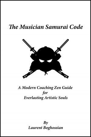 Cover of the book The Musician Samurai Code by Laurie Izzy