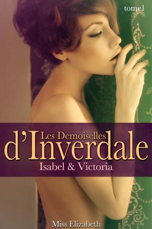 Cover of Les Demoiselles d'Inverdale -tome 1- Isabel & Victoria
