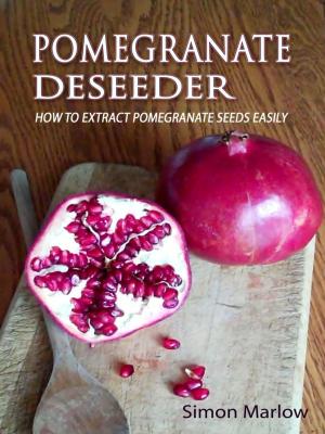 Book cover of Pomegranate Deseeder