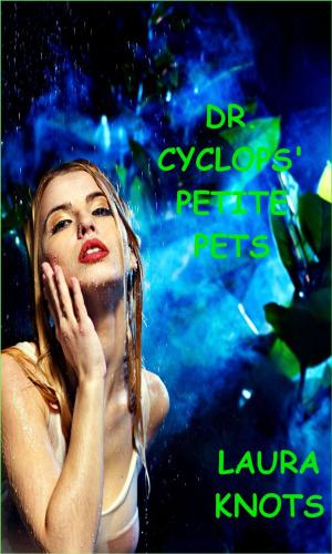 Book cover of Dr. Cyclops Petite Pets
