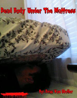 bigCover of the book Dead Body Under The Mattress (Urban Legend) by 