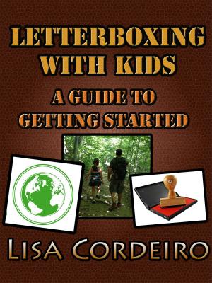 Cover of the book Letterboxing with Kids by Bruce Alpine