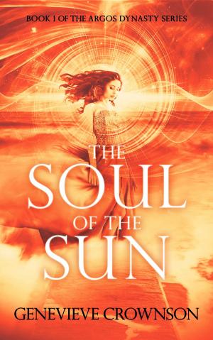 Cover of the book The Soul of the Sun by Stacey Thompson
