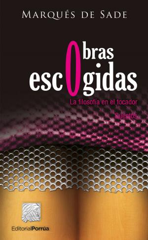 bigCover of the book Obras escogidas: Filosofía en el tocador by 