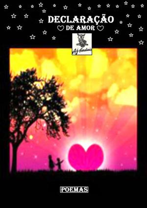 Cover of the book Declaração De Amor by Organizador: ZÉlio Cabral
