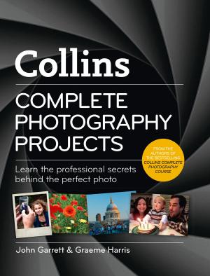 Book cover of Collins Complete Photography Projects