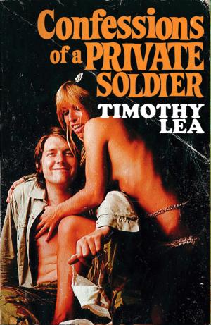 Book cover of Confessions of a Private Soldier (Confessions, Book 9)