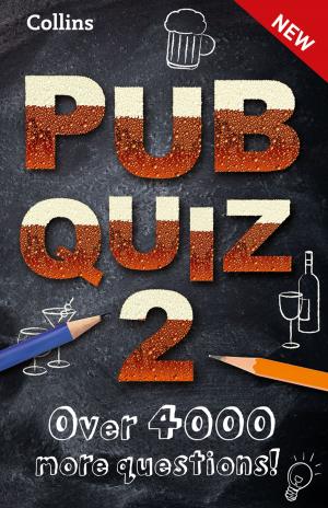 Cover of the book Collins Pub Quiz 2 by Darren O’Sullivan