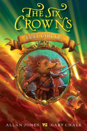 Cover of the book The Six Crowns: Full Circle by Chris Crutcher