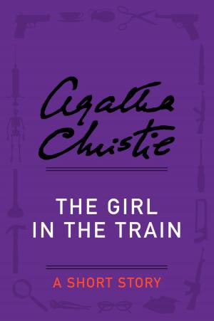 Cover of the book The Girl in the Train by Rory Clements