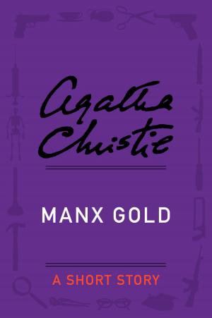 Cover of the book Manx Gold by Richard Montanari