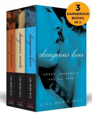 Cover of the book The Dangerous Boxed Set by Sara Fawkes, Cathryn Fox, Lauren Hawkeye