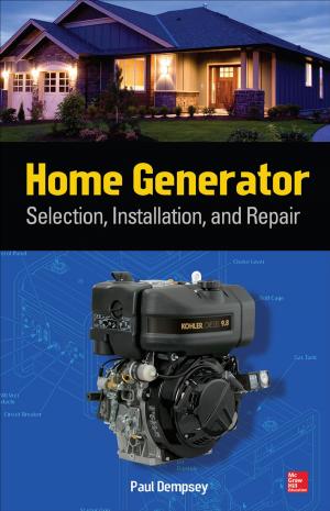 Cover of the book Home Generator Selection, Installation and Repair by Ivan Panushev, Pieter Vanderwerf