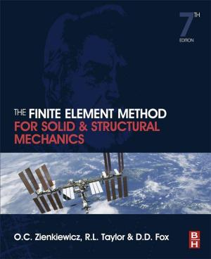 Cover of the book The Finite Element Method for Solid and Structural Mechanics by Brady Nelson RRT