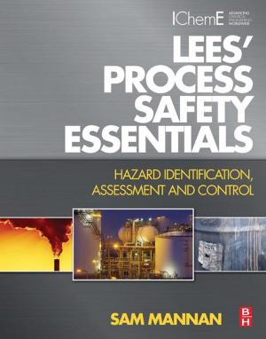 Cover of the book Lees' Process Safety Essentials by Gabor Szederkenyi, Attila Magyar, Katalin M. Hangos