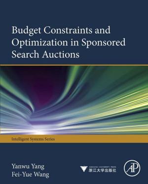 Cover of the book Budget Constraints and Optimization in Sponsored Search Auctions by Kestur Gundappa Satyanarayana