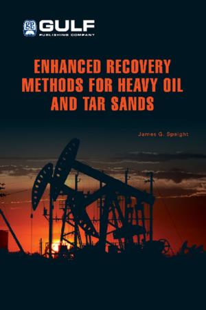 Book cover of Enhanced Recovery Methods for Heavy Oil and Tar Sands