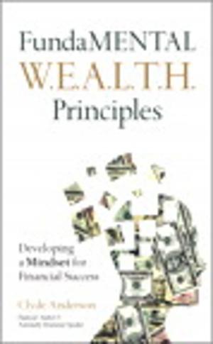 Cover of the book FundaMENTAL W.E.A.L.T.H. Principles by Adley Piovesan, Homero Chemale