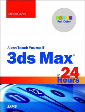 Cover of the book 3ds Max in 24 Hours, Sams Teach Yourself by Wilda Rinehart, Diann Sloan, Clara Hurd