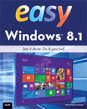 Cover of the book Easy Windows 8.1 by Martha I. Finney, James O'Rourke, William S. Kane, Stephen P. Robbins