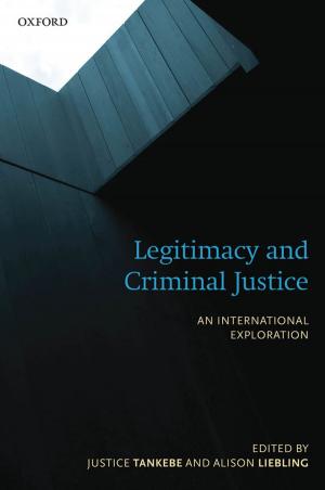 Cover of the book Legitimacy and Criminal Justice by Damien Geradin, Nicolas Petit, Dr Anne Layne-Farrar