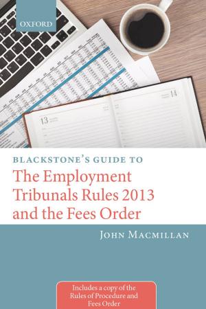 Cover of Blackstone's Guide to the Employment Tribunals Rules 2013 and the Fees Order