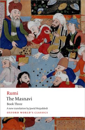 Cover of the book The Masnavi, Book Three by Annette Kur, Martin Senftleben