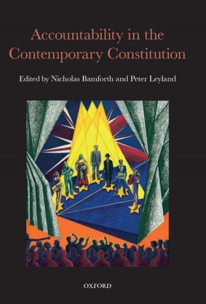 Cover of the book Accountability in the Contemporary Constitution by Emily White, Bruce K Armstrong, Rodolfo Saracci