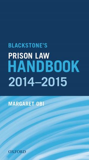 Cover of the book Blackstone's Prison Law Handbook 2014-2015 by Sona N. Golder, André Blais, Elisabeth Gidengil, Ignacio Lago, Thomas Gschwend