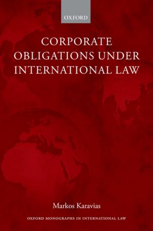 Cover of the book Corporate Obligations under International Law by Peter Turner, Reza Mohtashami, Peter Turner, Reza Mohtashami