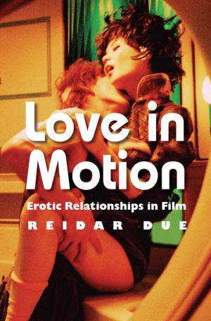 Cover of the book Love in Motion by Clyde Forsberg  Jr.