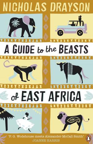 Cover of A Guide to the Beasts of East Africa