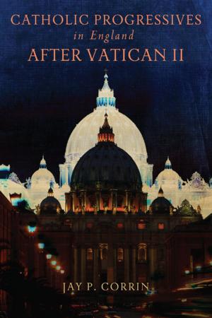 Cover of the book Catholic Progressives in England after Vatican II by Jill DeTemple