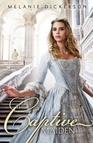 Cover of the book The Captive Maiden by Zondervan