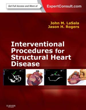 Cover of the book Interventional Procedures for Adult Structural Heart Disease E-Book by Josie Evans, MA (Oxon) MPH PhD, Angela Scriven, BA(Hons), MEd, CertEd, FRSPH, MIUHPE