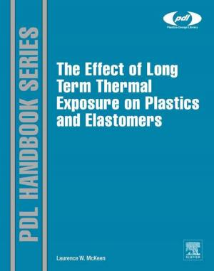 Book cover of The Effect of Long Term Thermal Exposure on Plastics and Elastomers