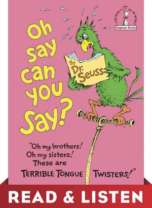 Cover of the book Oh, Say Can You Say? Read & Listen Edition by Phyllis Reynolds Naylor
