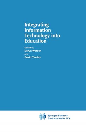 Cover of the book Integrating Information Technology into Education by J. Armand Musey