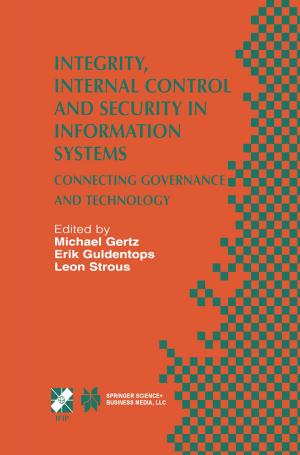 Cover of the book Integrity, Internal Control and Security in Information Systems by Sarah Luft, Milly Smith