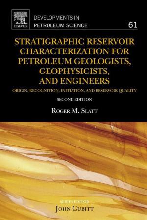 Cover of the book Stratigraphic Reservoir Characterization for Petroleum Geologists, Geophysicists, and Engineers by Heinz Züllighoven