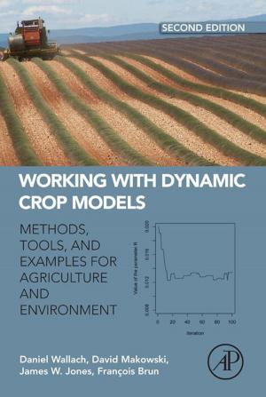 Cover of the book Working with Dynamic Crop Models by Vlasios Tsiatsis, Stamatis Karnouskos, Jan Holler, David Boyle, Catherine Mulligan