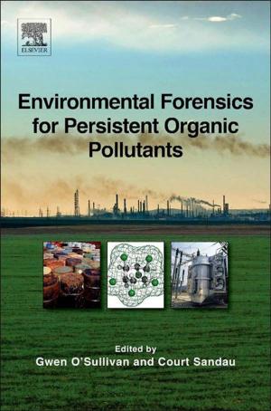 Cover of the book Environmental Forensics for Persistent Organic Pollutants by Mohamed El-Reedy