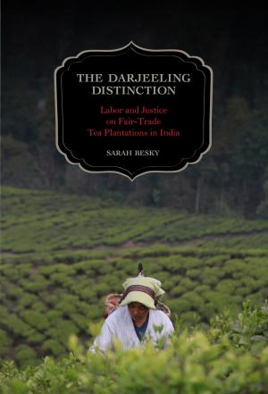 Cover of the book The Darjeeling Distinction by Frederic C. Tubach