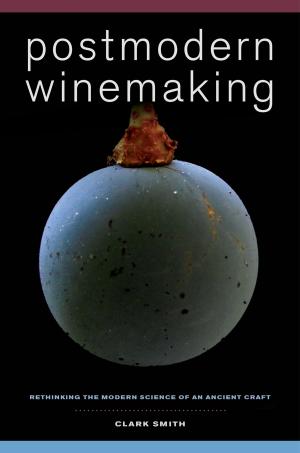 Cover of the book Postmodern Winemaking by Karin Sveen