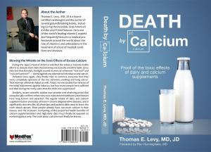Cover of the book Death by Calcium: Proof of the toxic effects of dairy and calcium supplements by Antonia Rae