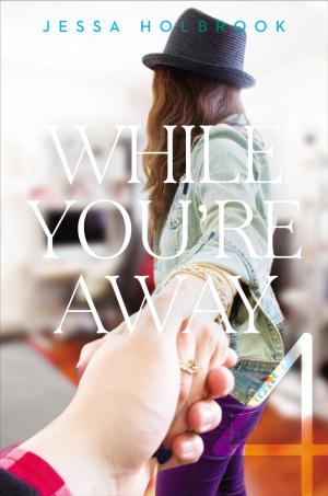 Cover of the book While You're Away Part IV by Heather Brewer